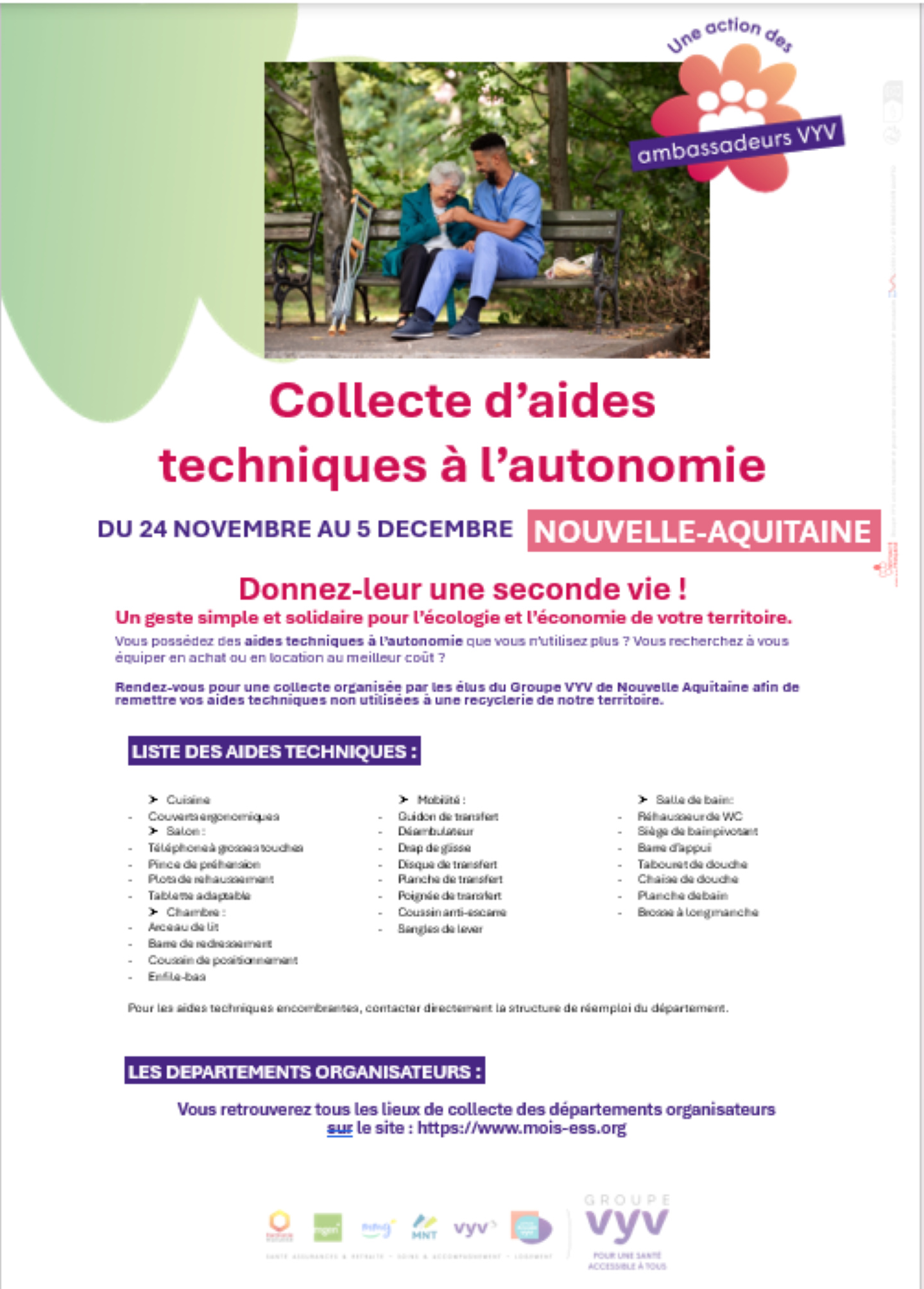 Collecte d'Aide Technique à l'Autonomie Vous retrouverez tous les lieux de collecte des départements organisateurs sur le site : https://www.mois-ess.org