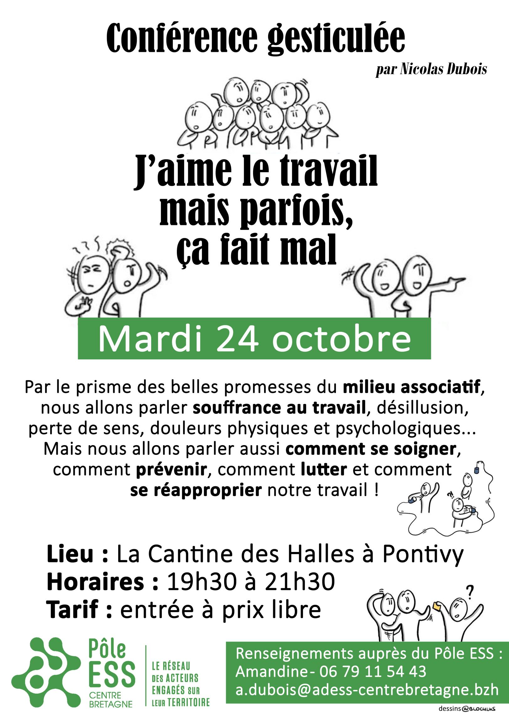Conférence gesticulée "J'aime le travail mais parfois, ça fait mal" conférence gesticulée