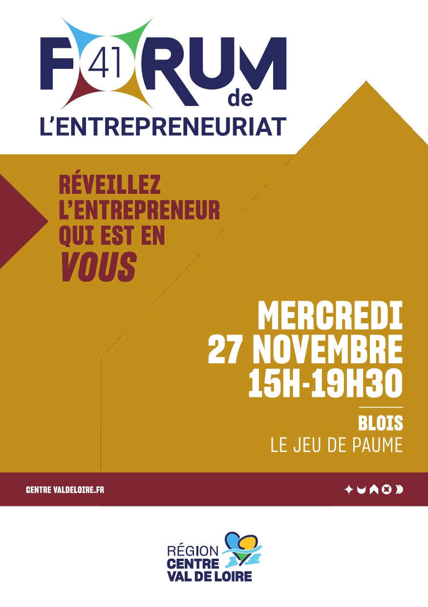 1er Forum de l'Entreprenariat au Jeu de Paume à Blois (41) 1er Forum de l'Entreprenariat au Jeu de Paume à Blois (41)