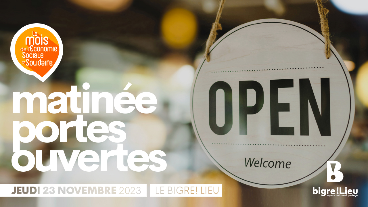 Matinée portes ouvertes au Bigre!Lieu à Rennes Visuel Porte ouverte Bigre!Lieu