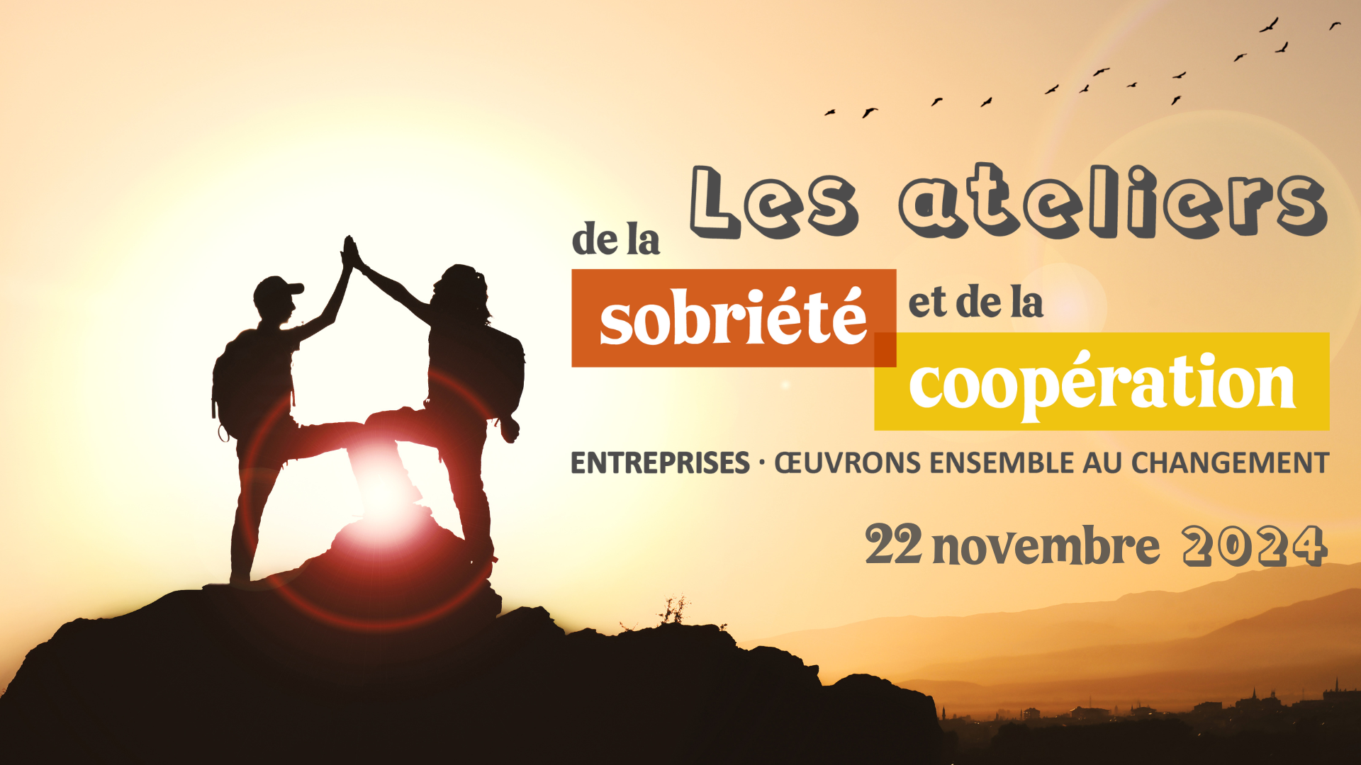 Ateliers de la Sobriété et de la Coopération Ateliers de la Sobriété et de la Coopération