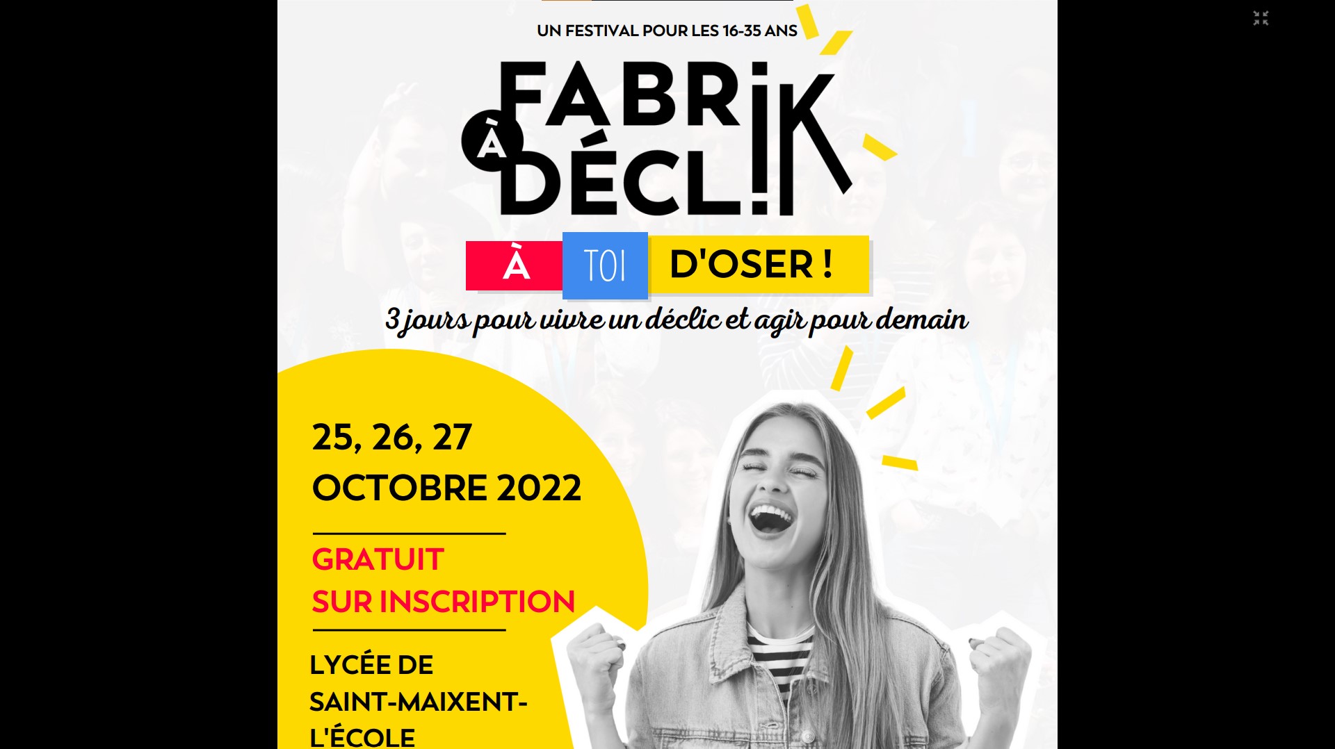 La FabriK à DécliK - 3 jours pour vivre un déclic et oser pour demain La FabriK à DécliK - 3 jours pour vivre un déclic et oser pour demain
