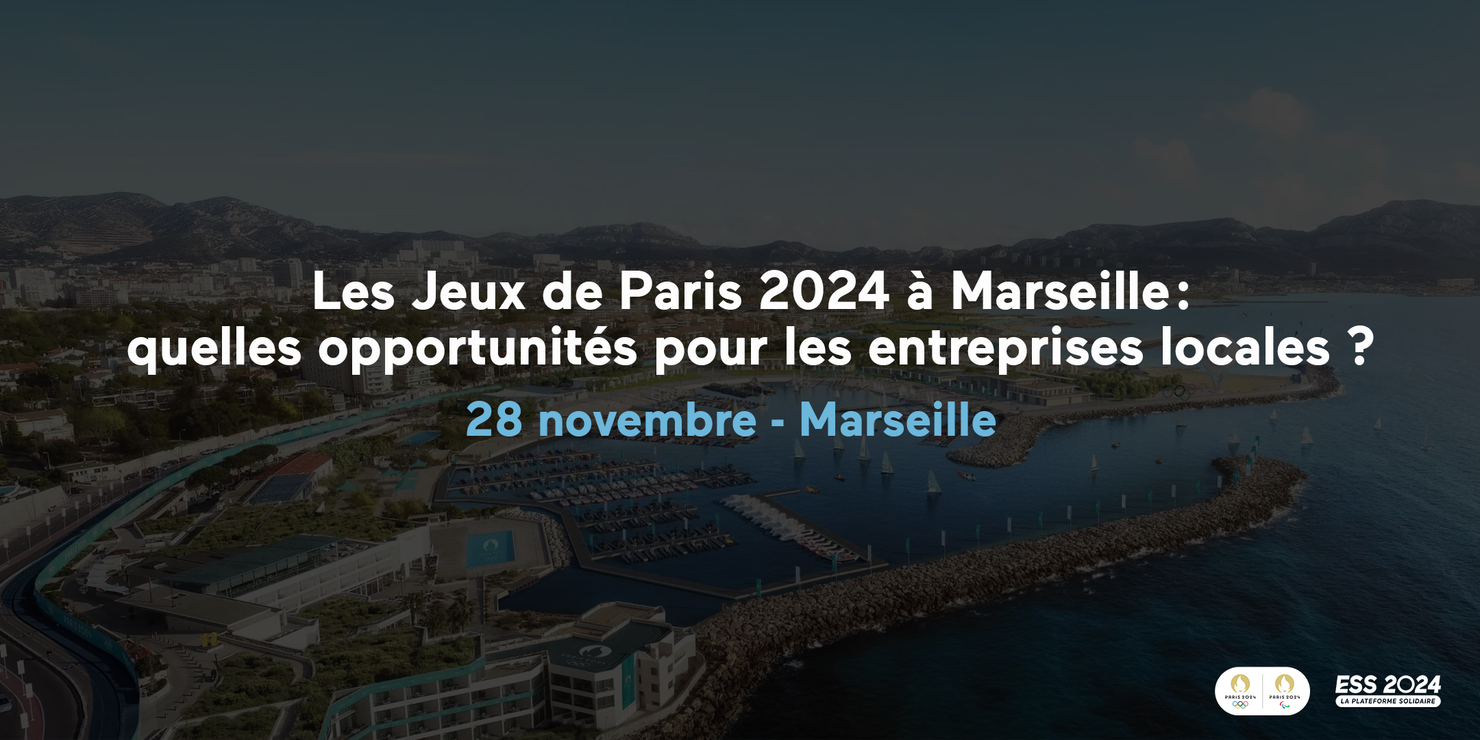 Les Jeux de Paris 2024 à Marseille : quelles opportunités pour les entreprises locales ? Les Jeux à Marseille : quelles opportunités pour les entreprises locales ?