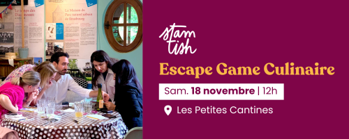 Espace Game Culinaire Escape Game Culinaire Stamtish Les petites cantines Samedi 18 novembre midi