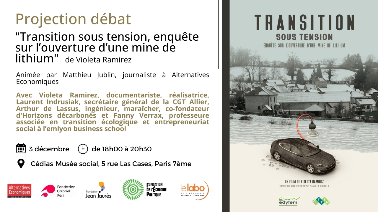 Projection débat : "Transition sous tension, enquête sur l’ouverture d’une mine de lithium" Projection débat : "Transition sous tension, enquête sur l’ouverture d’une mine de lithium"